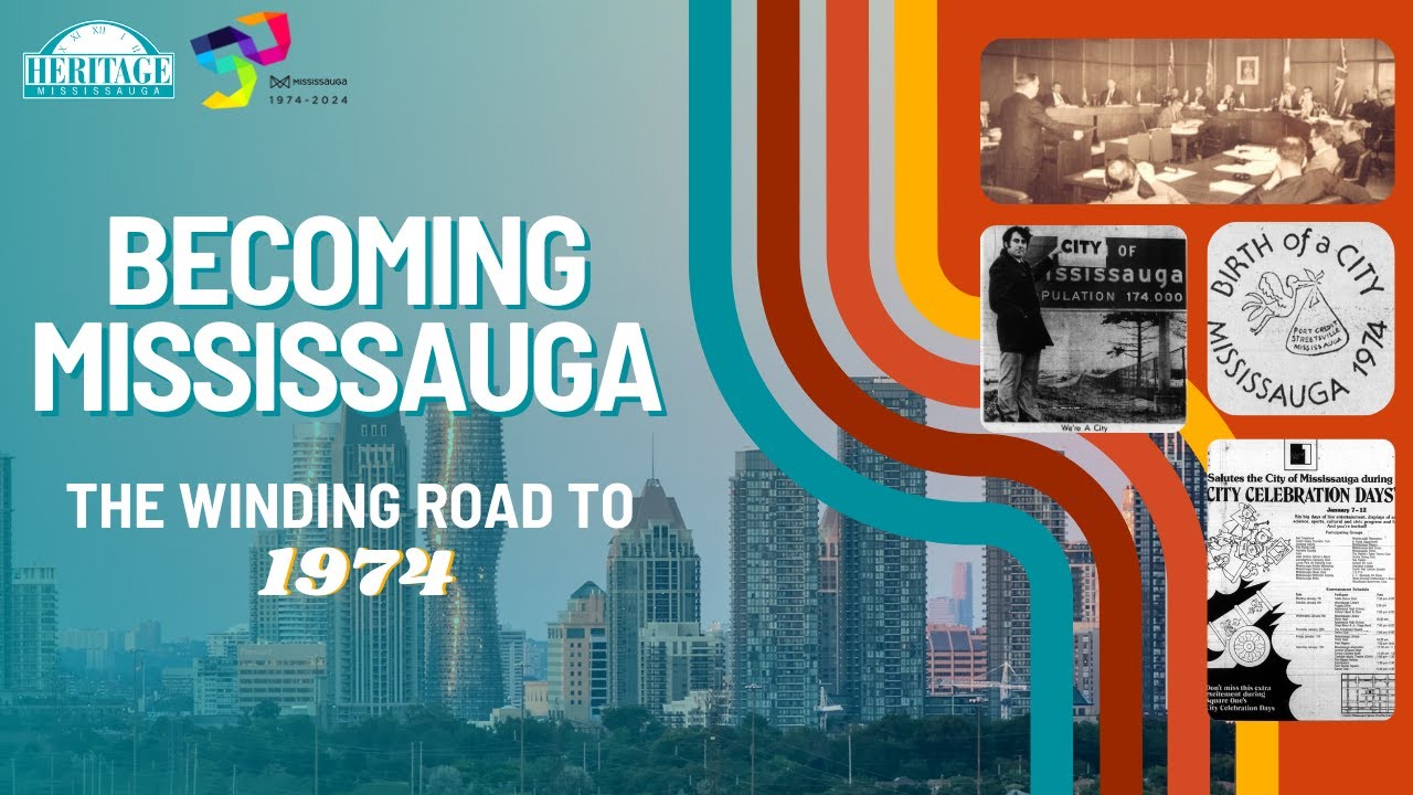 Becoming Mississauga: The Winding Road to 1974