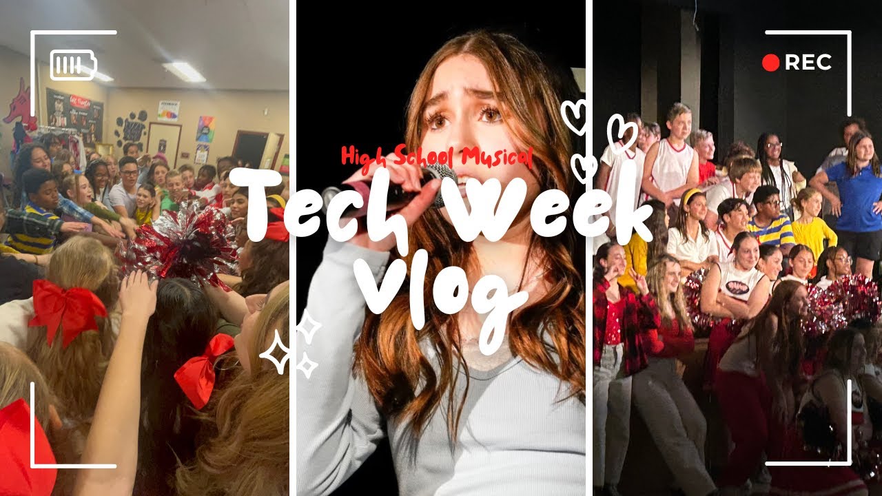HiGH SCHOOL MUSiCAL • TECH WEEK VLOG! 🏀🎤✨