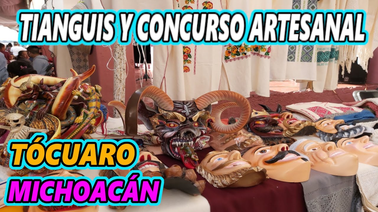 TÓCUARO MICHOACÁN / TIANGUIS Y CONCURSO ARTESANAL Y TEXTIL / JUANE HALCÓN