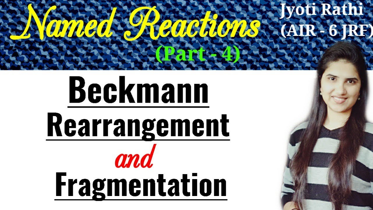 Beckmann Rearrangement|Beckmann Fragmentation|Mechanism|Solved examples|CSIR-NET GATE IIT-JAM hindi