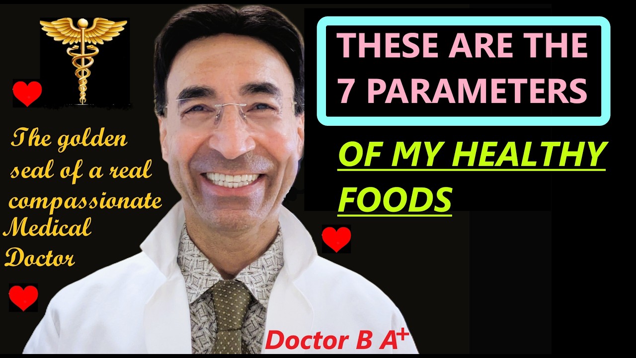 THESE ARE THE 7 PARAMETERS OF THE HEALTHY FOODS I EAT