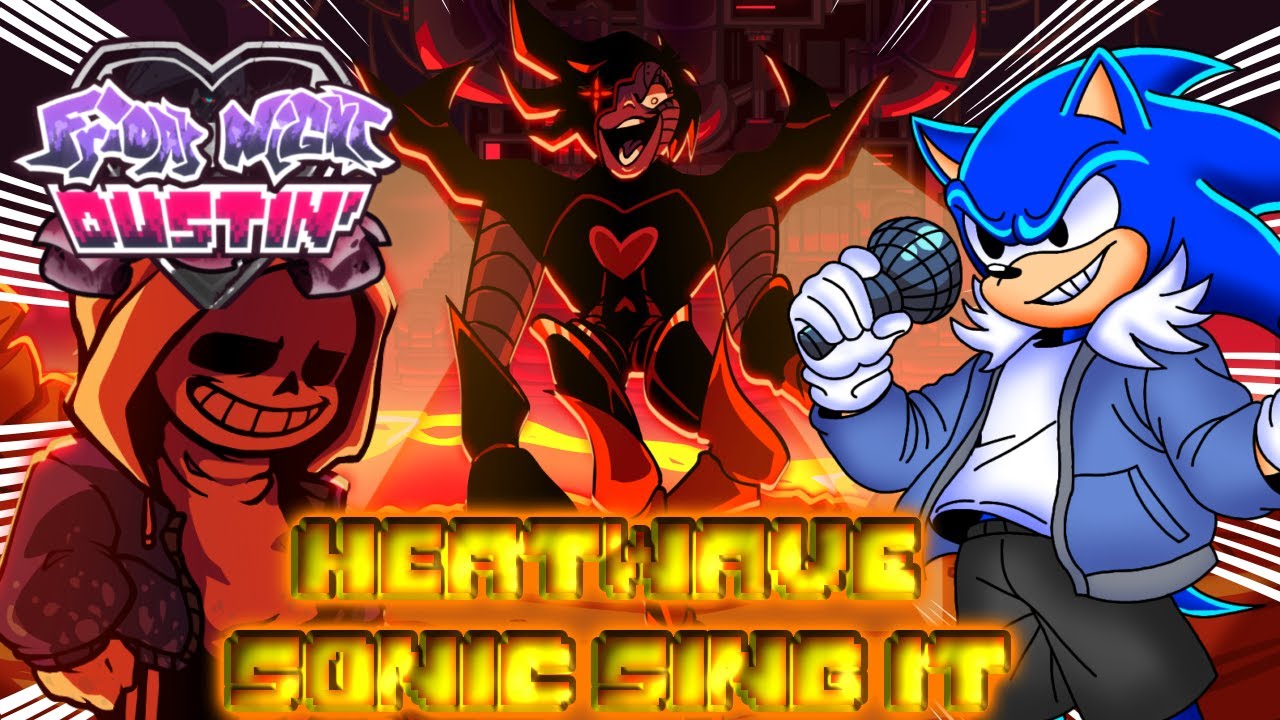 🎶🎤Heatwave Sonic Sing it 🎶🎤II Friday Night Dustin II 🥭+Flp/Flm🥭