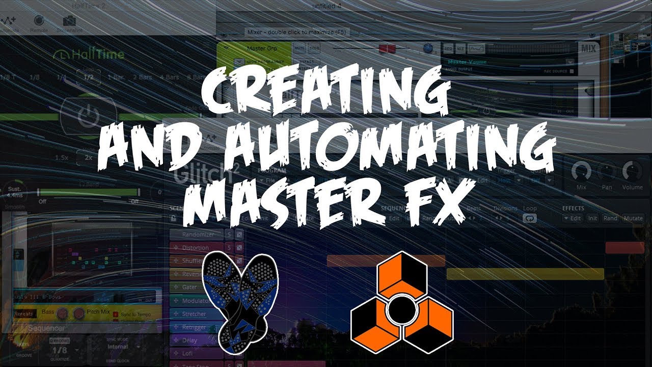 Creating & Automating Master Fx | Reason 10