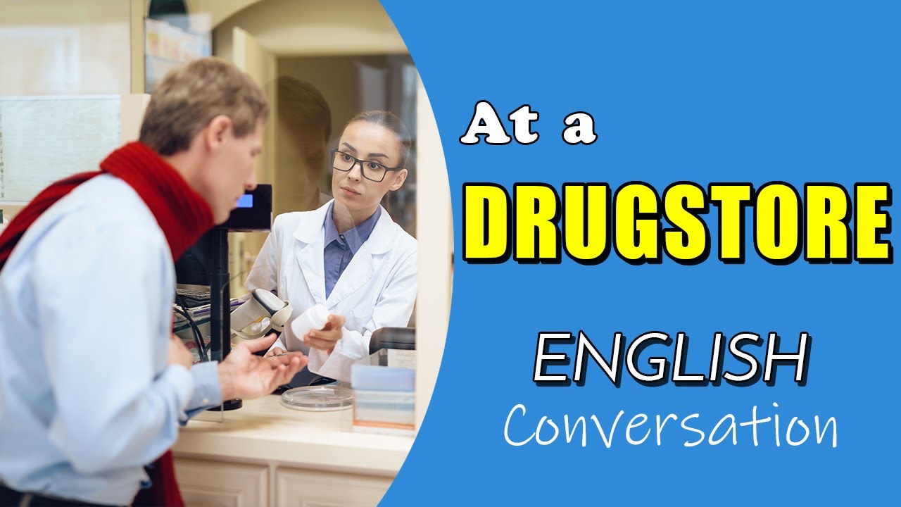 AT A DRUGSTORE - English Speaking skill Practice