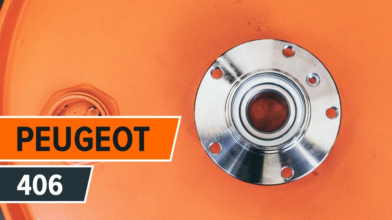 Comment remplacer des roulement de roue arrière sur une PEUGEOT 406 TUTORIEL | AUTODOC