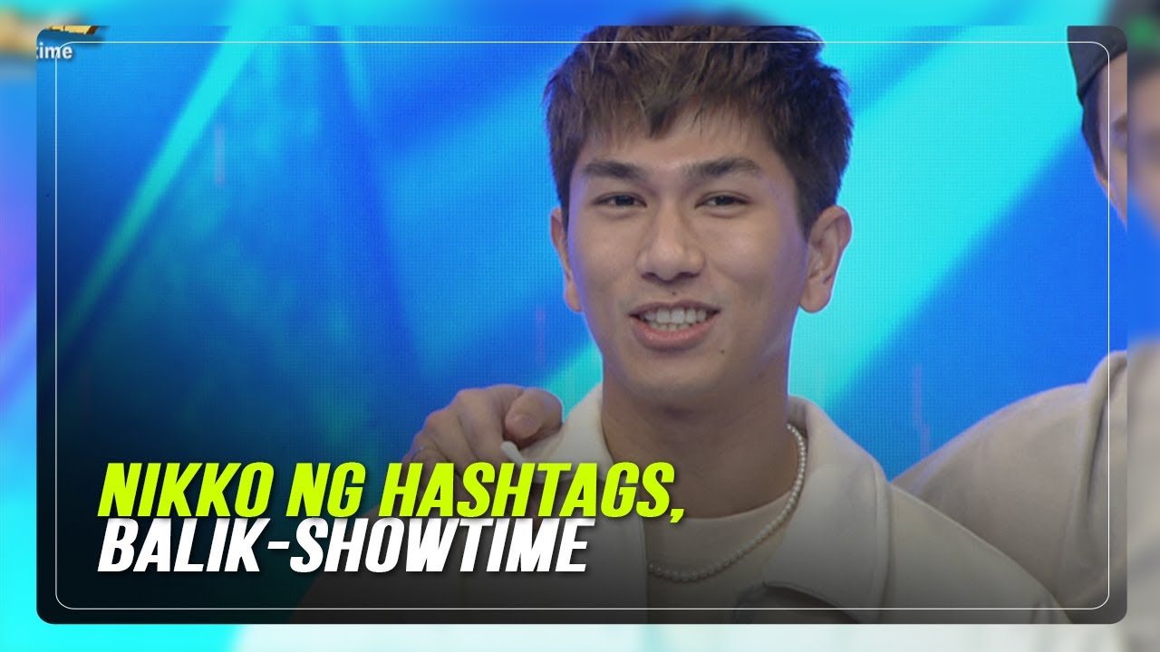 Nikko Natividad ng Hashtags, bumalik sa 'Showtime' | ABS-CBN News