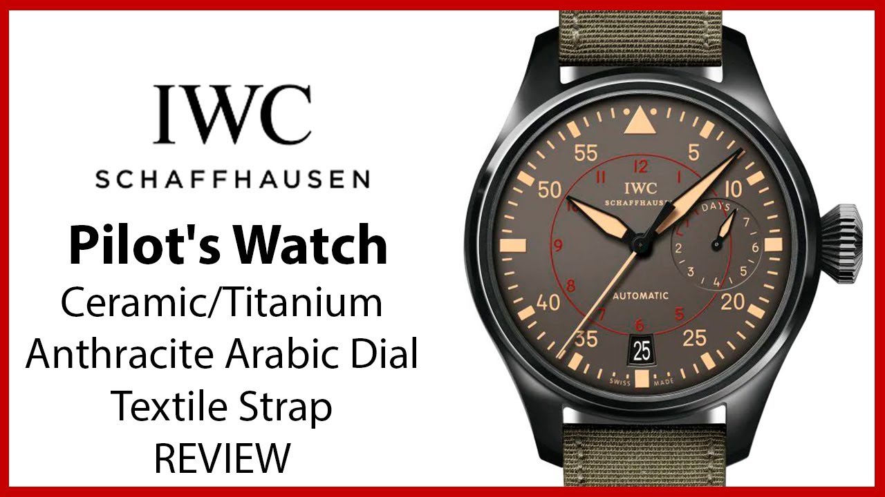 ▶IWC Schaffhausen Pilot's Watch Titanium Anthracite Dial Textile Strap 48.6mm - REVIEW IW501902