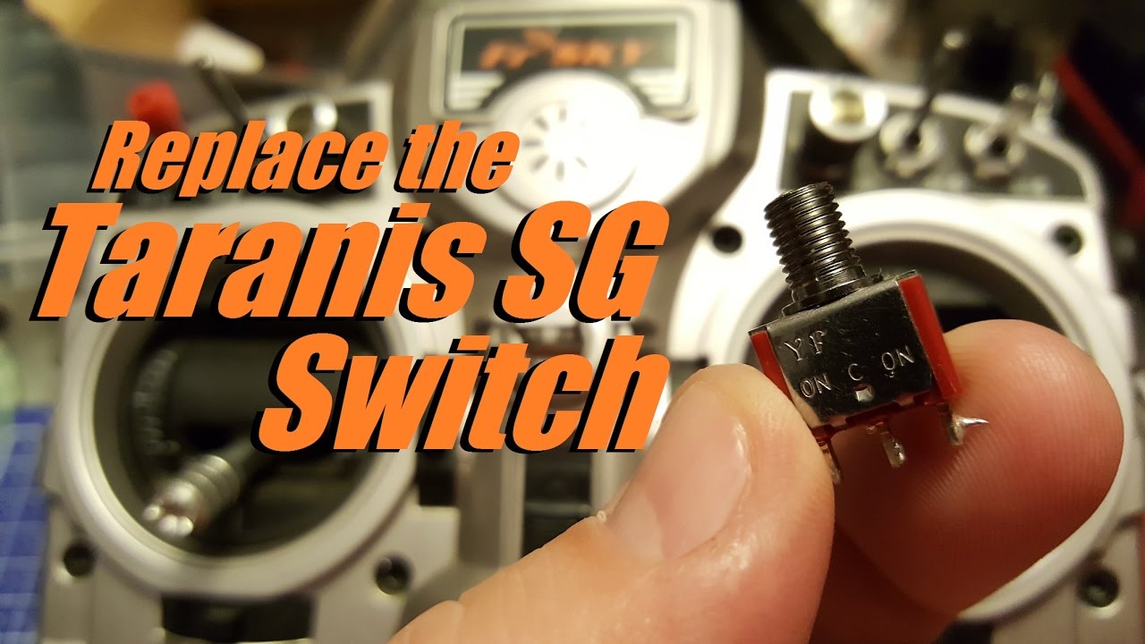 Replace the Taranis SG Switch - Get Your Auto-Level Back!