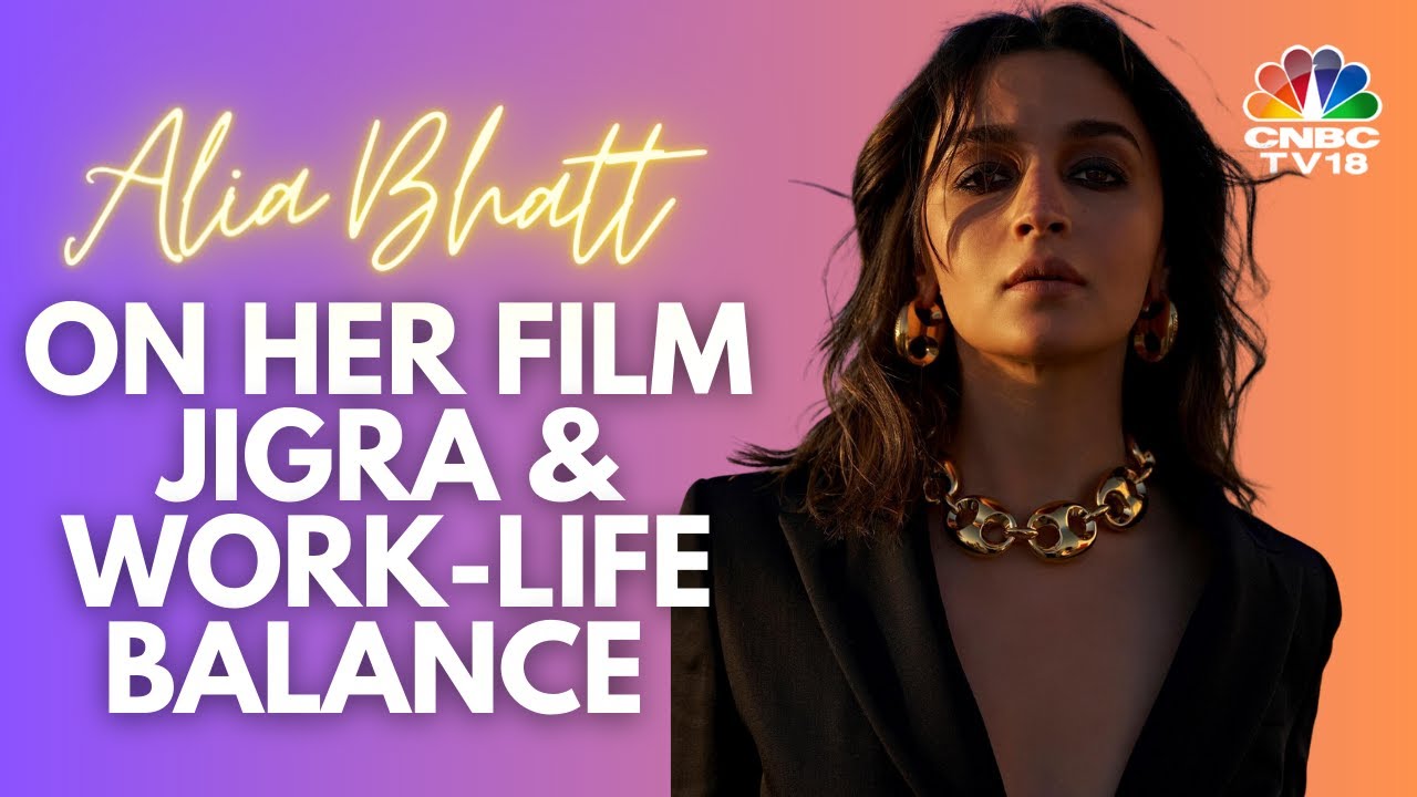 Alia Bhatt On Her Next Film Jigra & Work-Life Balance | Heart of Stone | Alia Bhat Interview | N18V