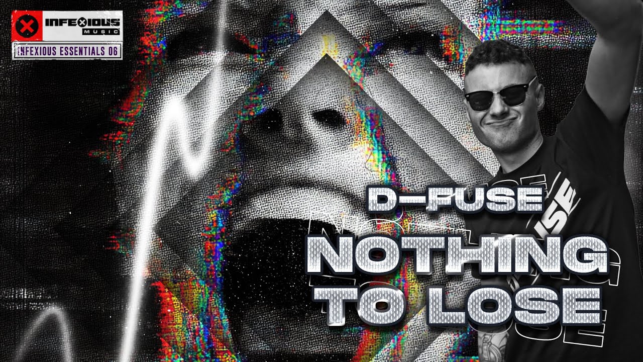 D-Fuse - Nothing To Lose