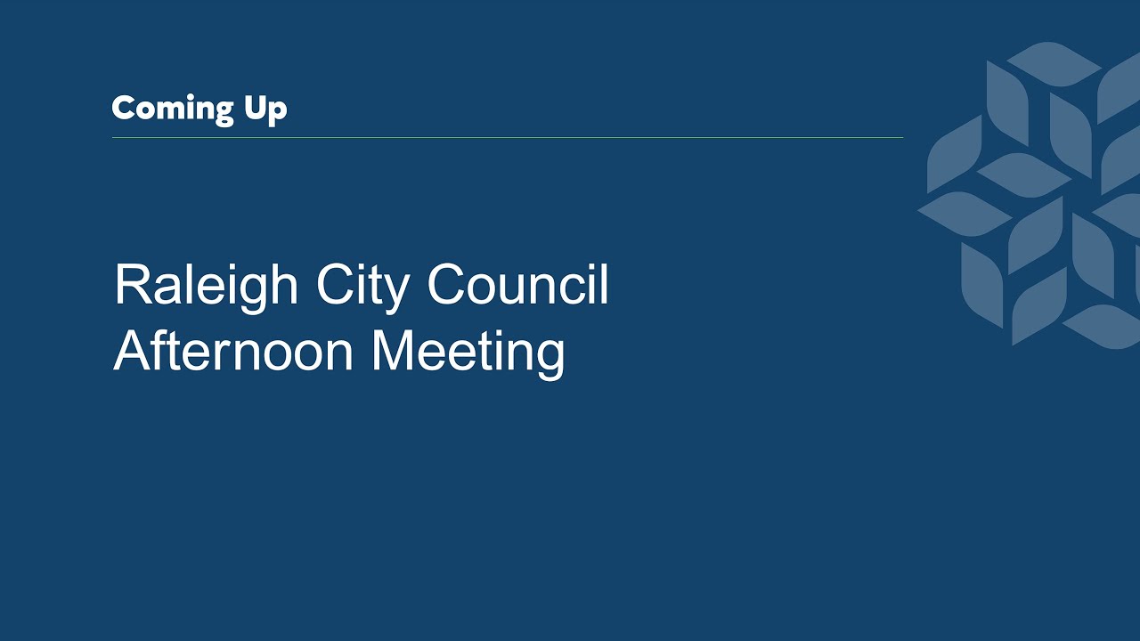 Raleigh City Council Afternoon Meeting - March 4, 2026