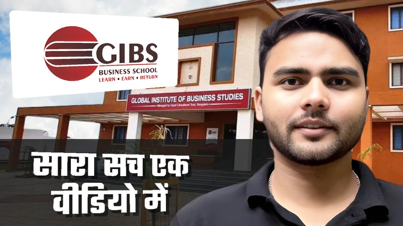 GIBS Bangalore Review 2026 | Fees, Placement, Admission Process & More! | MBA world