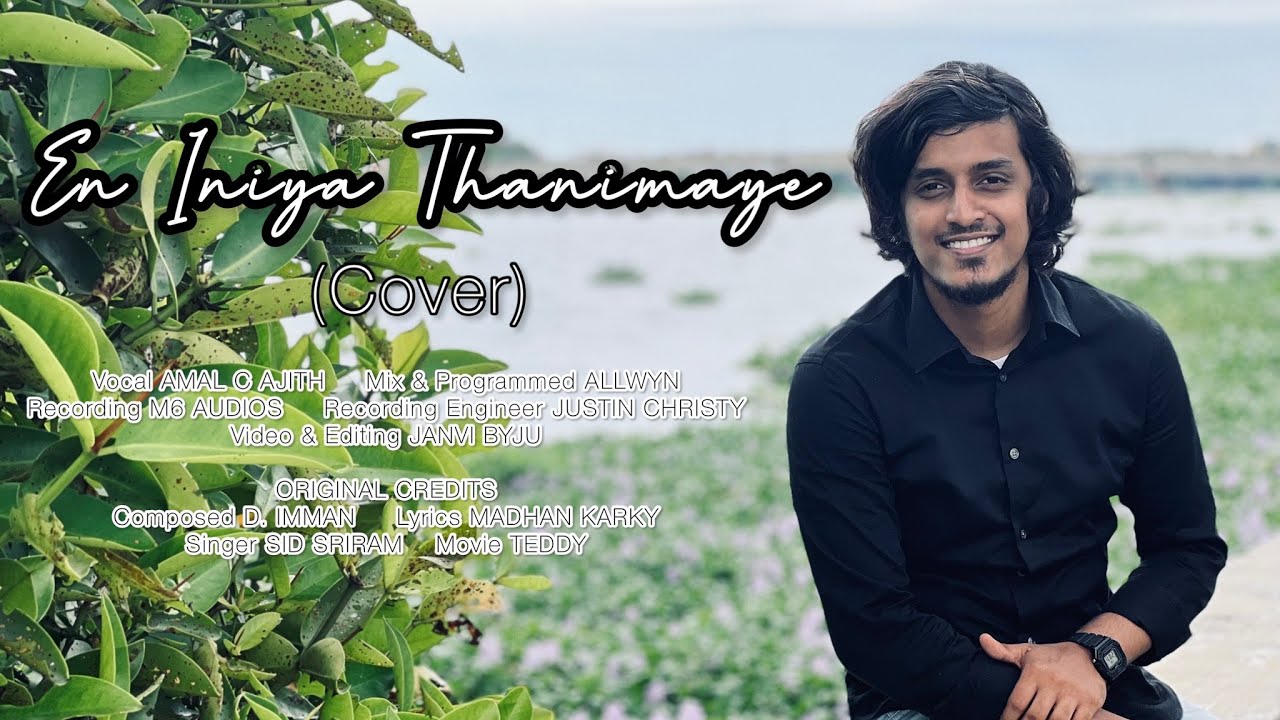 En Iniya Thanimaye | Teddy | Cover | Amal C Ajith| DImman