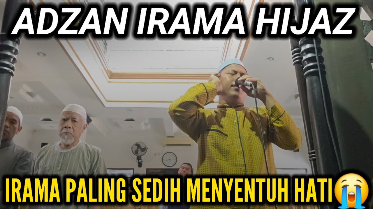 Adzan Nada Hijaz Sedih Bikin Hati Adeem || Adzan Magrib Hijaz 