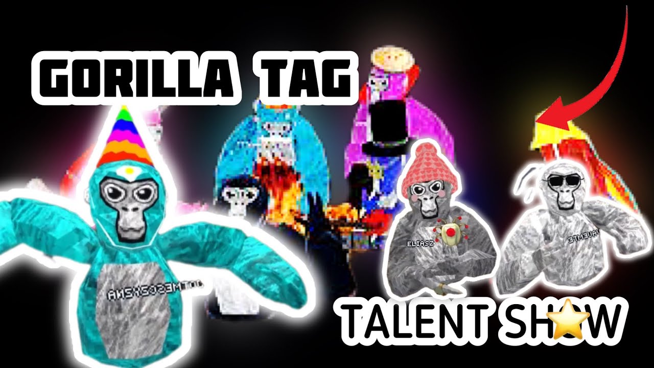 GORILLA TAG MAM TALENT!