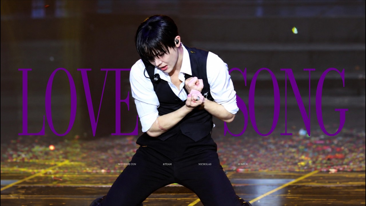 [4K] 260607 앤팀 니콜라스 '널 붙잡을 노래'  직캠 | 2026 위버스콘 Weverse Con | 'Love Song' &TEAM NICHOLAS FOCUS FANCAM