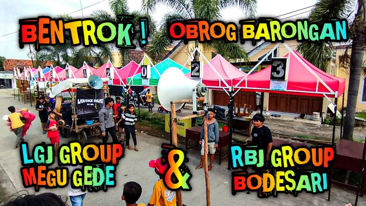 Bentrok❗LGJ Group MEGU GEDE & RBJ Group BODESARI❗Obrog Ramadhan 2023