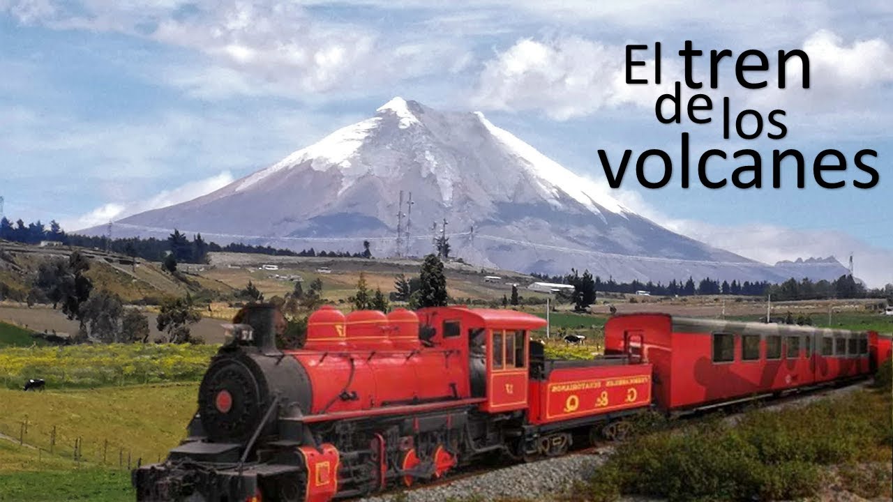 Tren de los Volcanes en Quito Ecuador