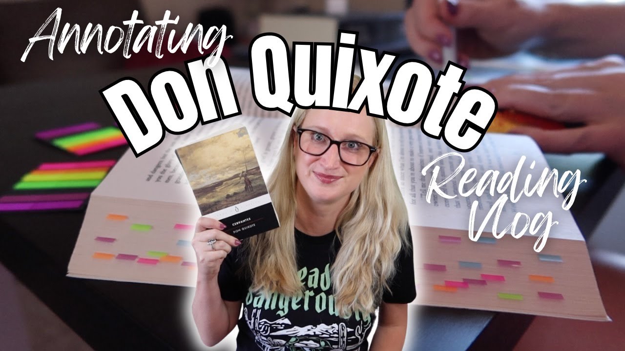 Annotating a Classic 🐴  Don Quixote Reading Vlog
