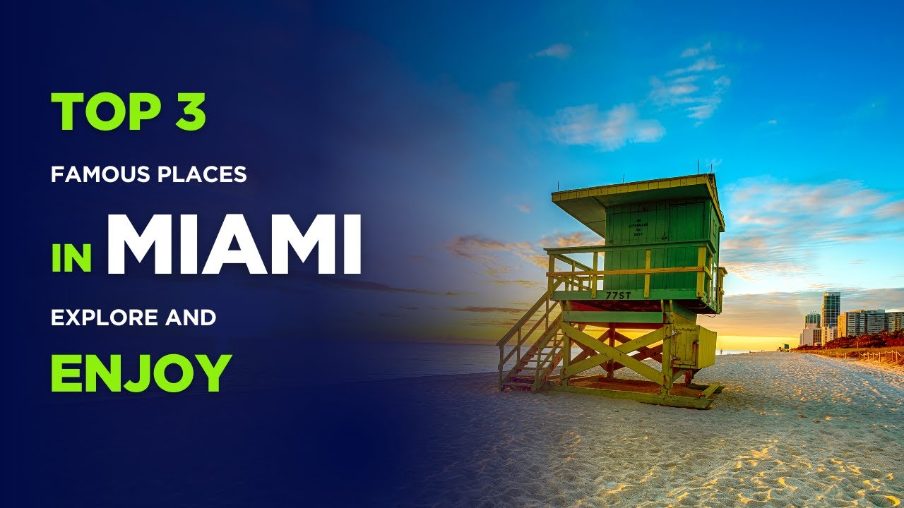 Top 3 Famous Places in Miami || You Must Visit! 🌴🏝️ (Ultimate Travel Guide)