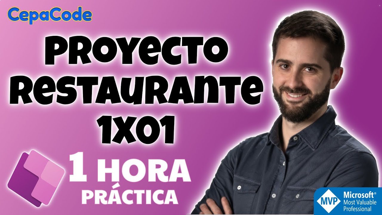 Power Apps - Proyecto Restaurante 1x01
