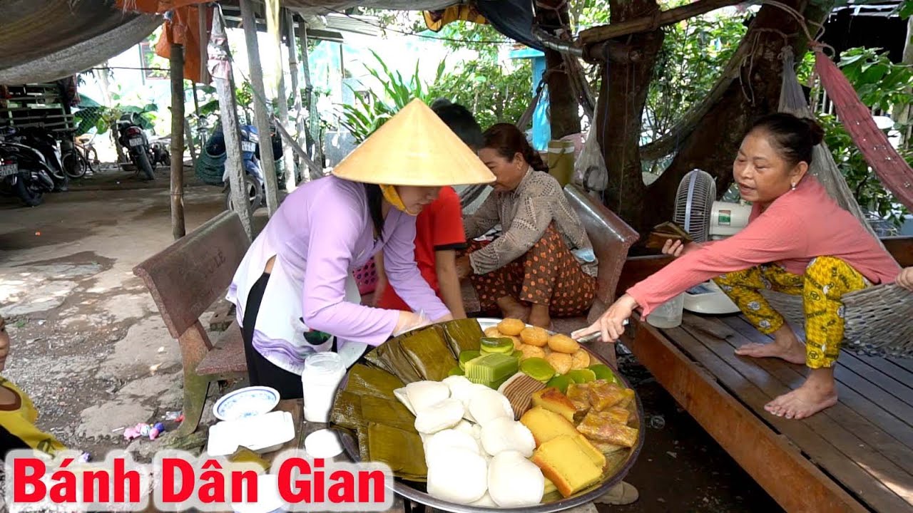Theo Yêu Cầu của Bà Con bán Đủ Loại BÁNH DÂN GIAN #186