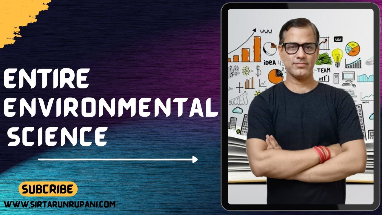 Entire Environmental Science | Environmental Science One Shot | ICSE Class 10 | @sirtarunrupani