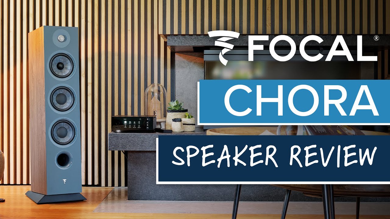 Focal Chora Speaker Series - Review!