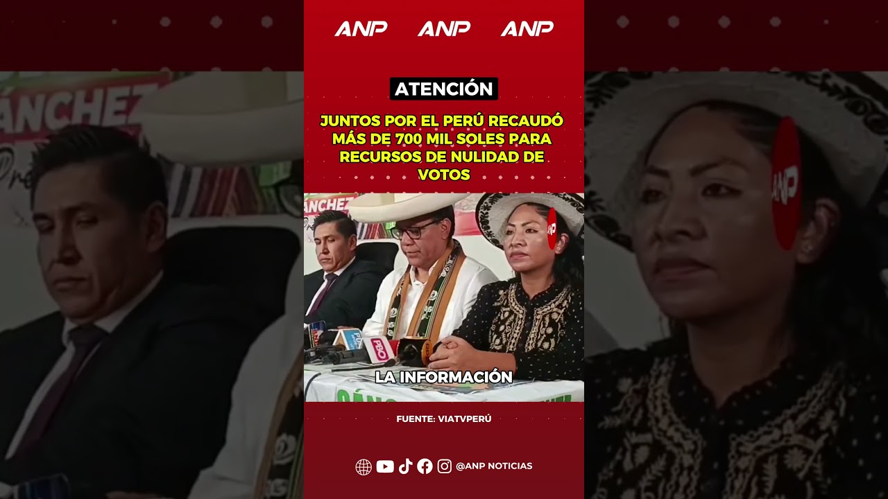 JUNTOS POR EL PER&Uacute; RECAUD&Oacute; M&Aacute;S DE 700 MIL SOLES PARA RECURSOS DE NULIDAD DE VOTOS