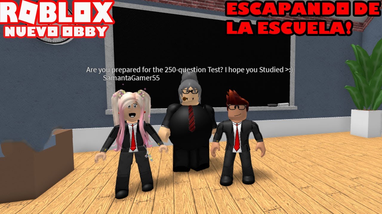 🎓Escapando De La Escuela Creo Que No Quieren que Salgamos de Esta Escuela! Nuevo Obby