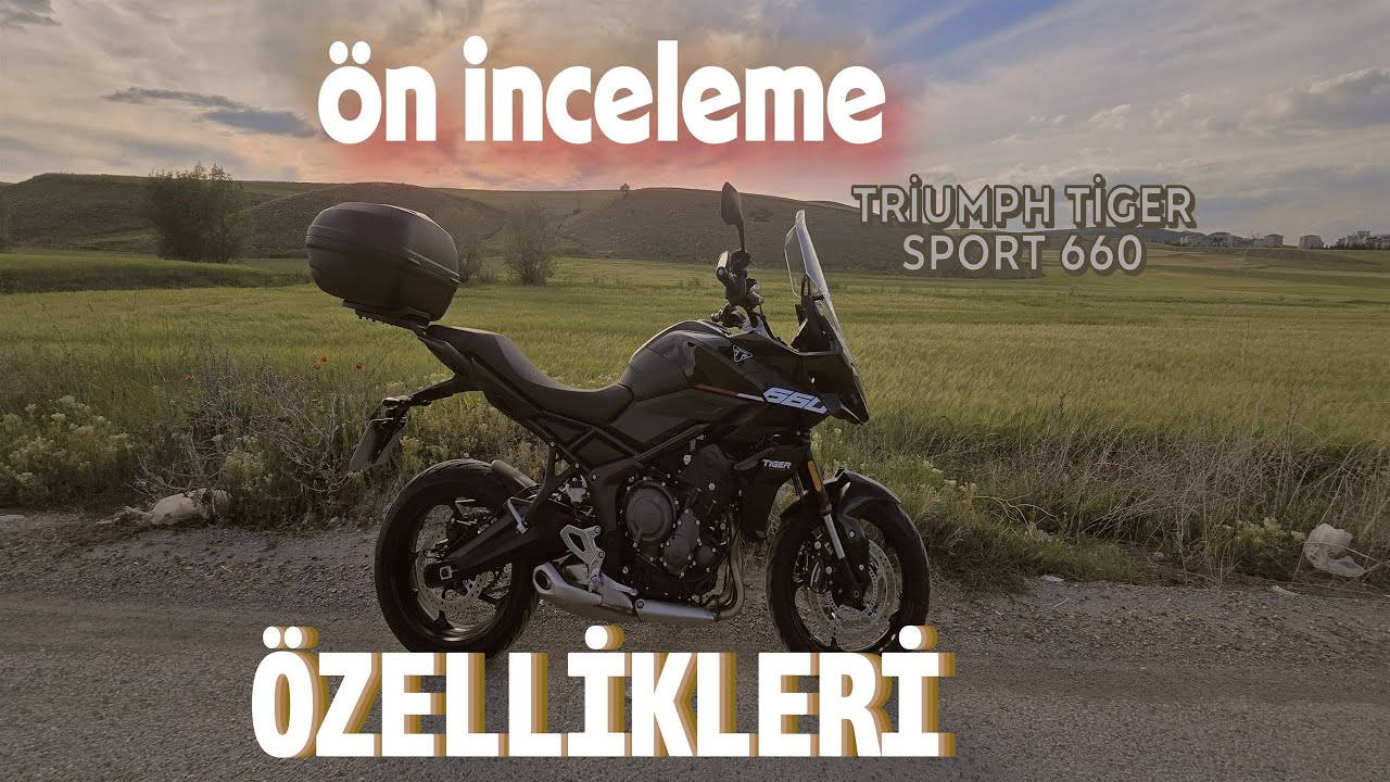 2025 TRIUMPH TİGER SPORT 660 (nasıl bir motor)