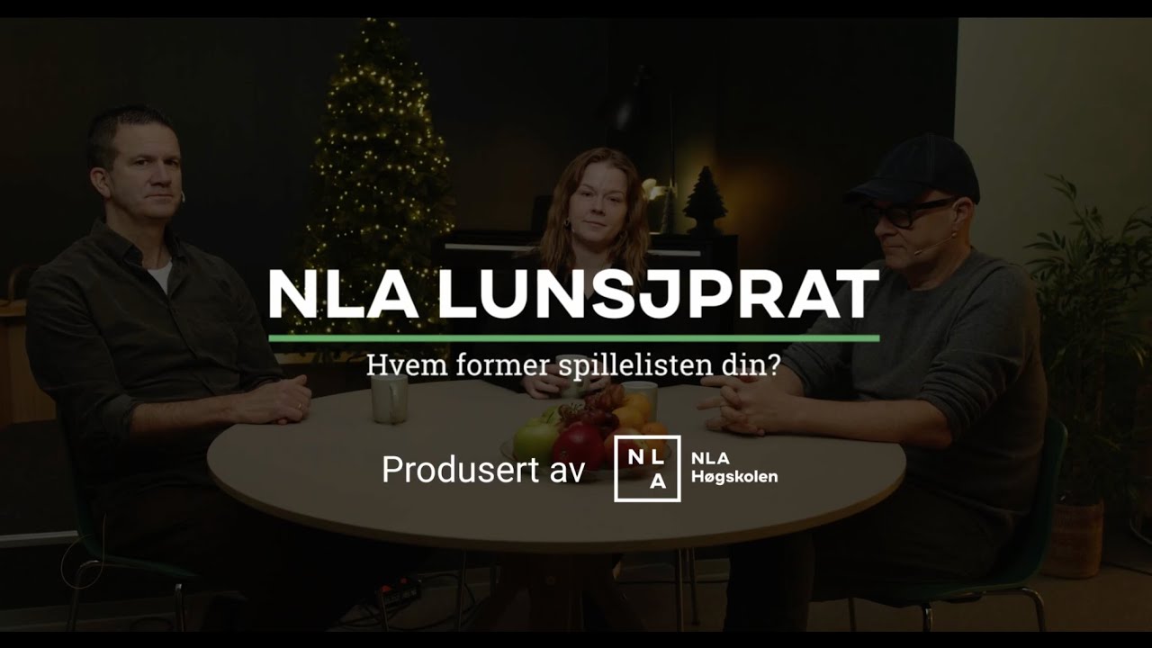 NLA Lunsjprat: Hva former spillelisten din?