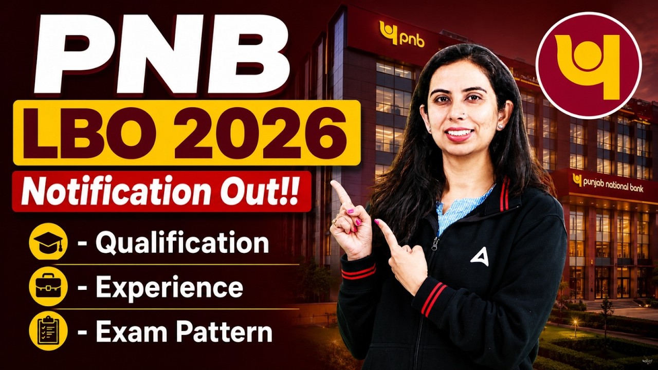 PNB LBO 2026 Notification Out | Qualification, Experience & Exam Pattern Details