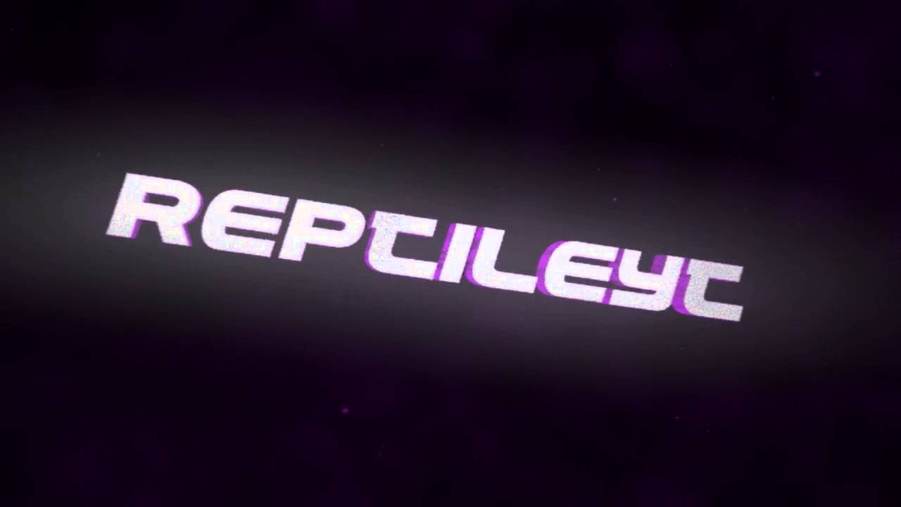 Nueva INTRO!!! by:ReptileYT