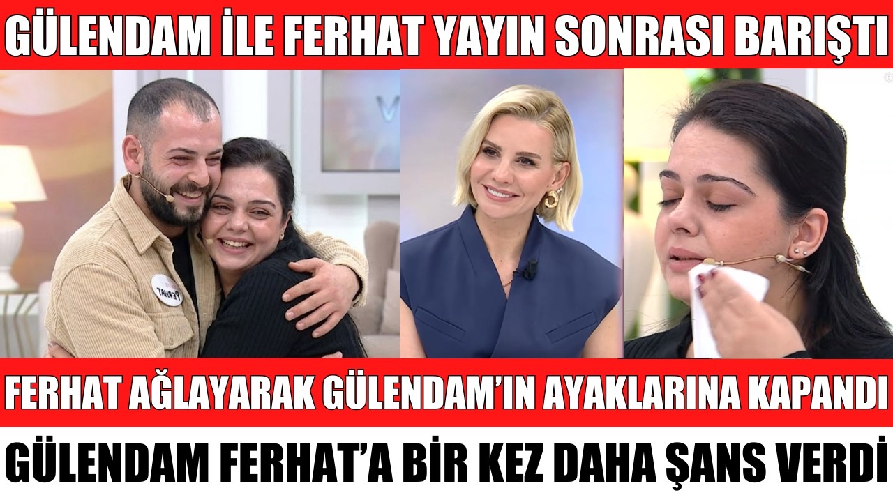ESRA EROL'DA GÜLENDAM İLE FERHAT YAYIN SONRASI BARIŞTIĞINI AÇIKLADI AYAKLARINA KAPANDI İŞTE O ANLAR