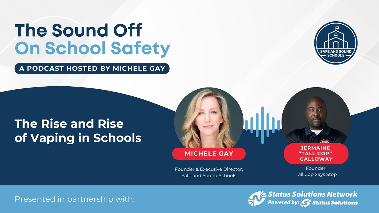 The Sound Off On School Safety | The Rise and Rise of Vaping in Schools with Jermaine Galloway