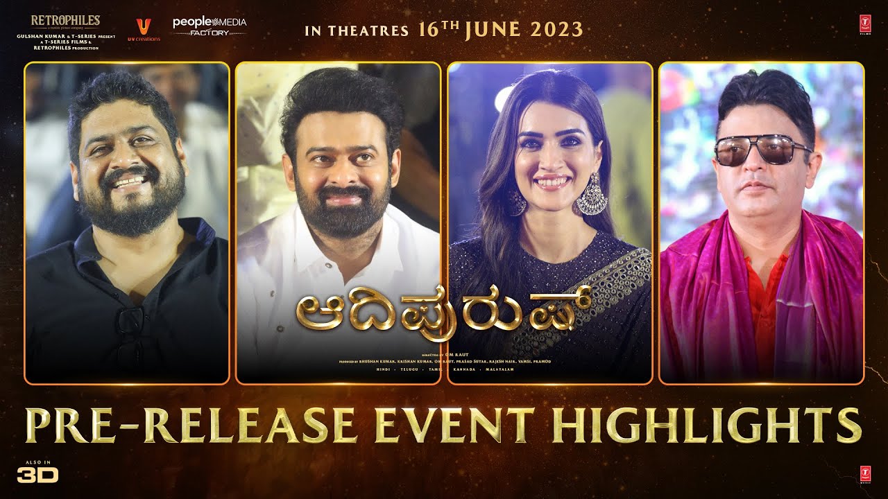 Adipurush Pre Release Event Highlights Kannada | Prabhas | Kriti Sanon | Om Raut | Saif Ali Khan
