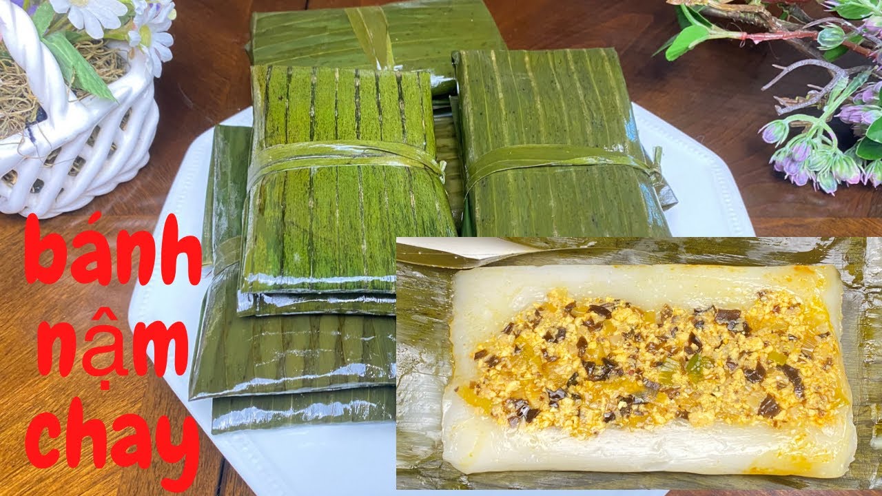 Bánh Nậm Cách Làm Bánh Nậm Chay - How To Make Flat Steamed Rice Cake