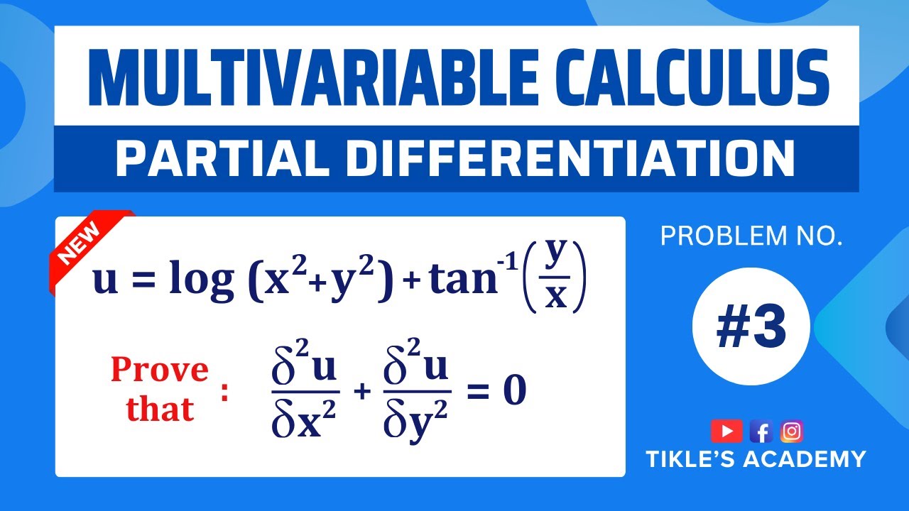MULTIVARIABLE CALCULUS PARTIAL DIFFERENTIATION SOLVED PROBLEM 3  @TIKLESACADEMY