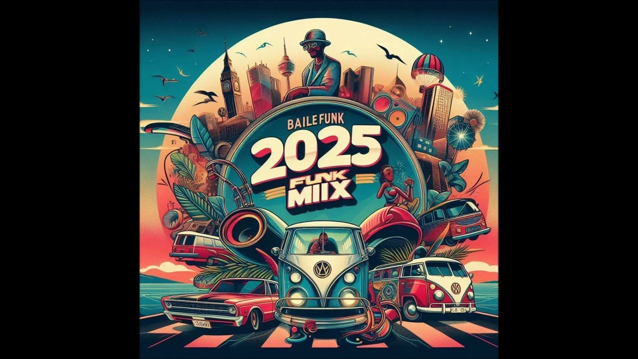 BAILE FUNK MIXTAPE 1 2025