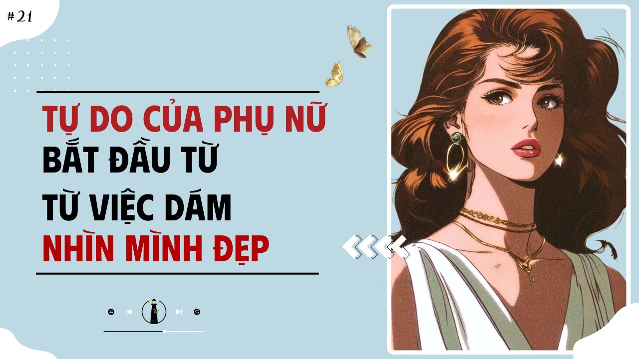 Phụ Nữ Mặc Đẹp Không Phù Phiếm – Họ Có Lợi Thế | Sách Đời Thay Đổi Khi Ta Thay Đồ