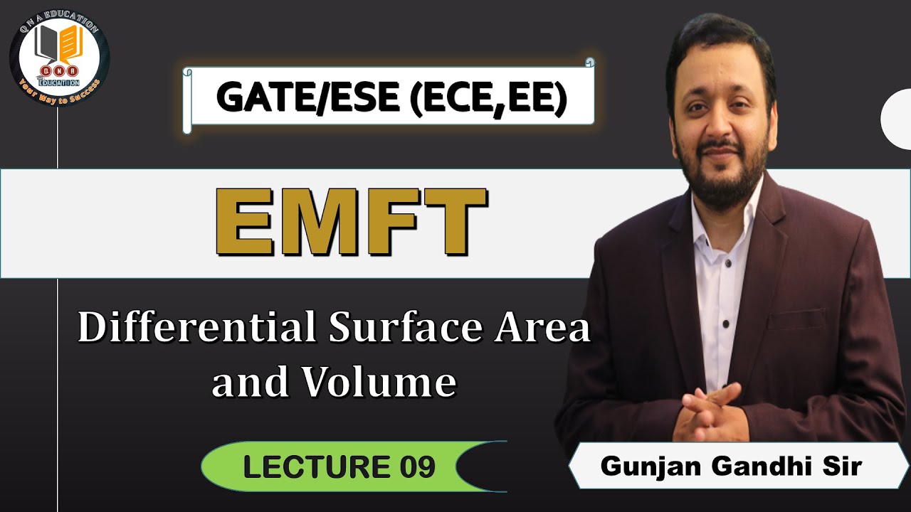 EMFT | Lec 09 | Differential Surface Area and Volume | ECE/EE | Gunjan Gandhi
