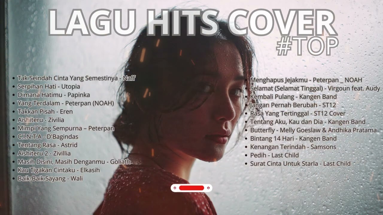 Kompilasi Lagu Galau Hits Indonesia 2000-an Cover