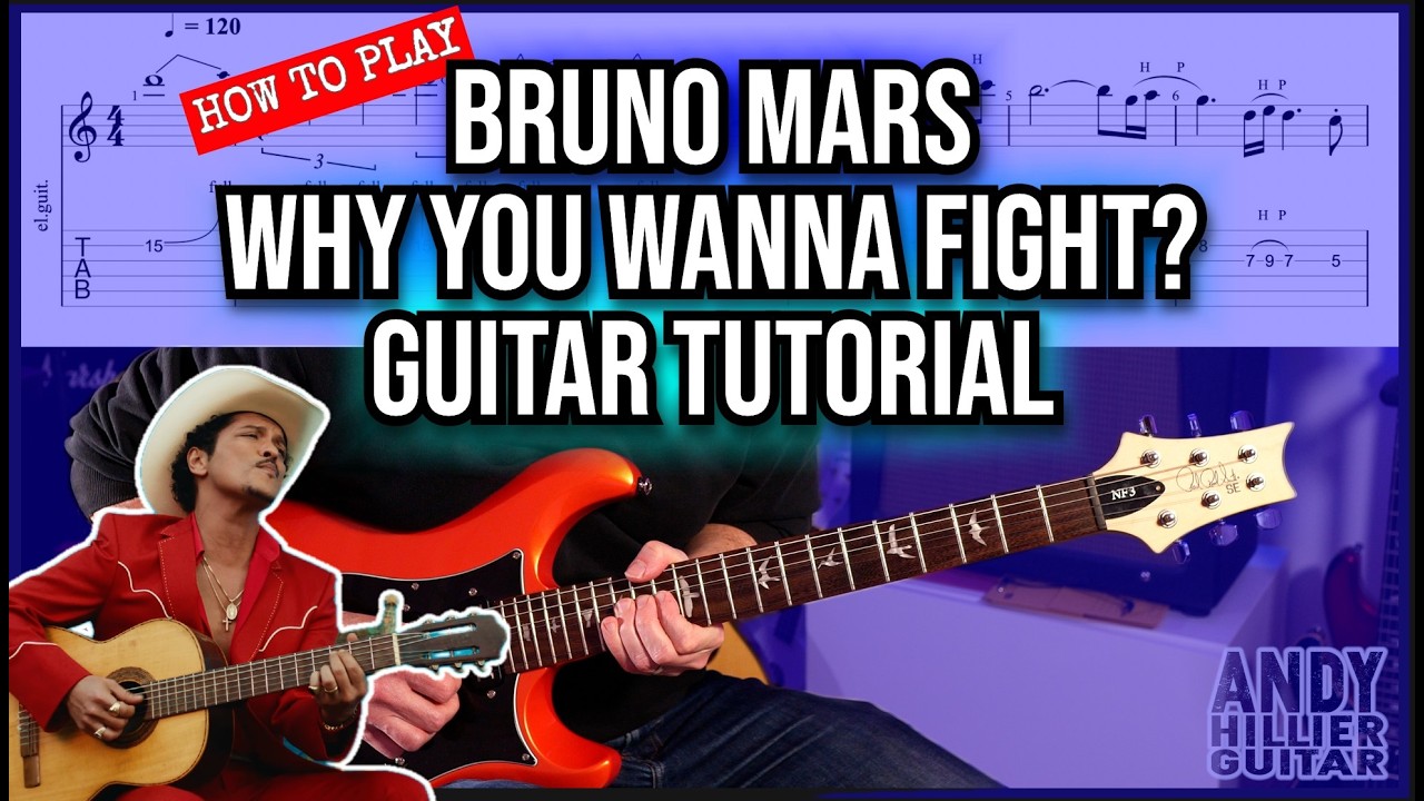 Bruno Mars – Why You Wanna Fight? Guitar Tutorial Lesson