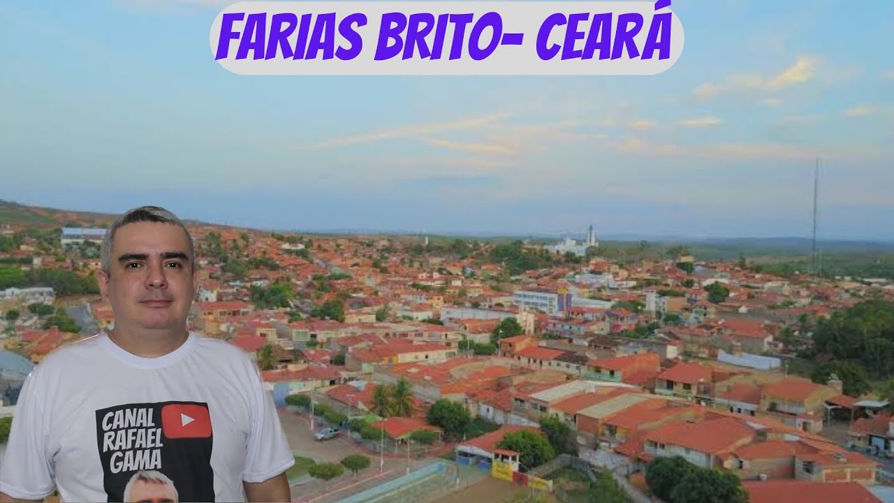 FARIAS BRITO - CEARÁ ( HISTÓRIA, TURISMO E MAIS )
