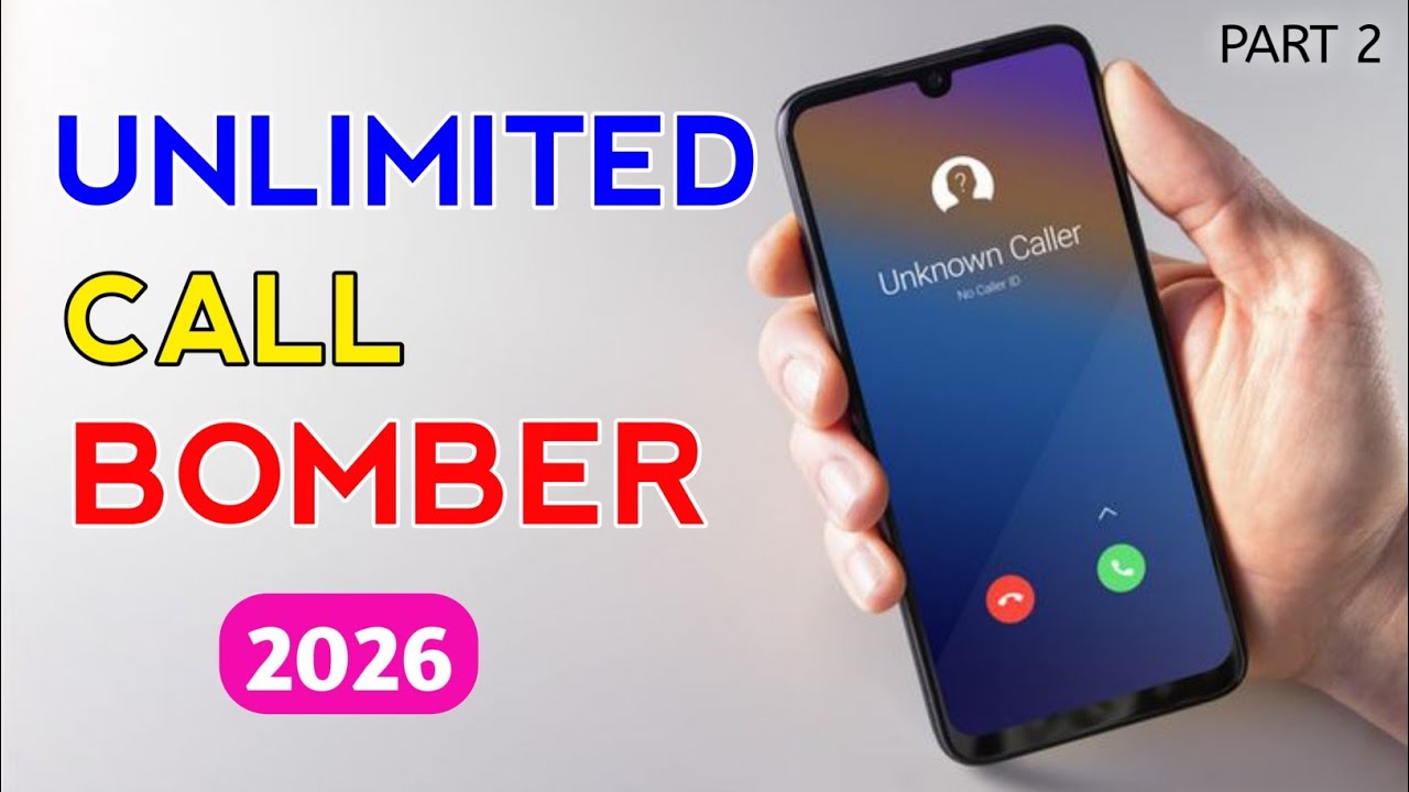 New Unlimited Call Bomber 2026 | How To Use Call Bomber | Call Prank With Friends 🔥