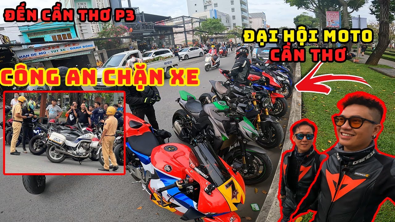 Đại Hội Moto Cần Thơ Công An Chặn Thế Nào | Bơm Đến Nơi Tập Trung Các Hội Moto