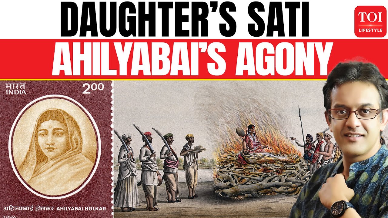 Ahilyabai Holkar&rsquo;s Hidden Pain: How Her Daughter's Sati Lead to Emotional Turmoil | Vikram Sampath