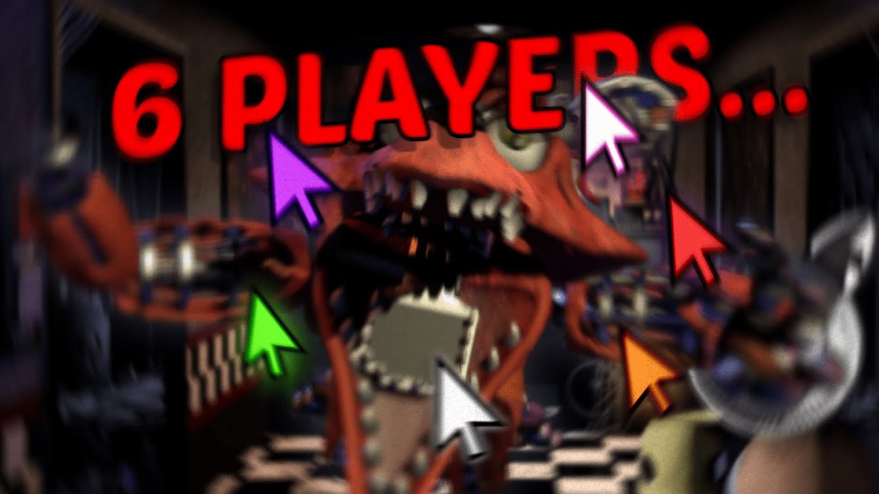 FNAF in Real Time with 6 PLAYERS...