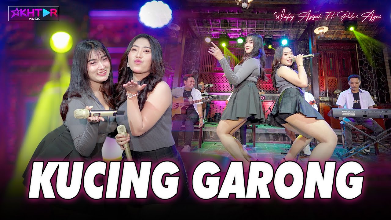 Duo Tobrut Barbar - KUCING GARONG  //  Wafiq Azizah ft. Putri Agni